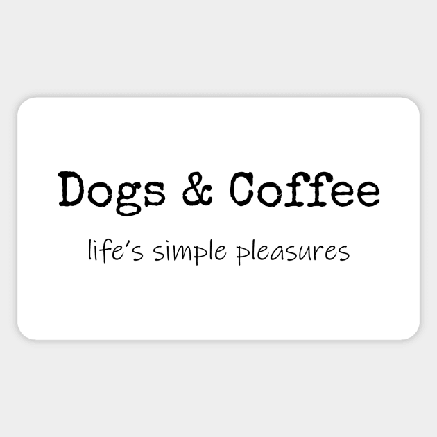 Dogs & Coffee T-Shirt Mug Coffee Mug Apparel Hoodie Sticker Gift Sticker by La Jolla Couture